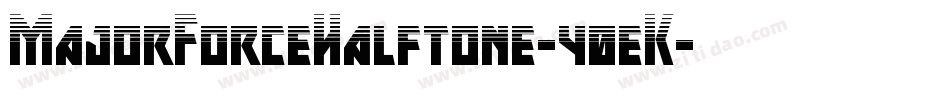 MajorForceHalftone-40eK字体转换