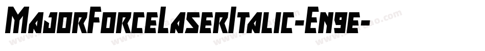 MajorForceLaserItalic-En9e字体转换