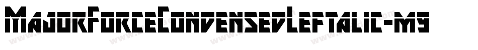 MajorForceCondensedLeftalic-m9VP字体转换