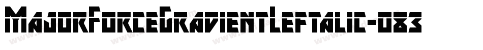 MajorForceGradientLeftalic-o830字体转换