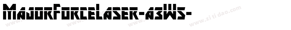 MajorForceLaser-a3W5字体转换 MajorForceLaser-a3W5字体转换
