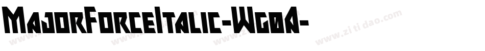 MajorForceItalic-Wg0A字体转换