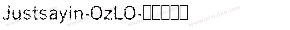 Justsayin-OzLO字体转换