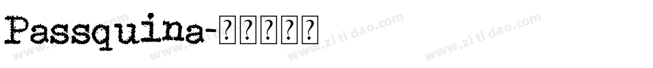 Passquina字体转换