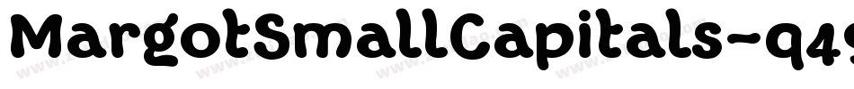 MargotSmallCapitals-q495字体转换