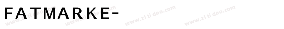 FATMARKE字体转换