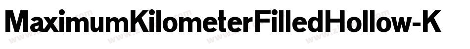 MaximumKilometerFilledHollow-KjZo字体转换