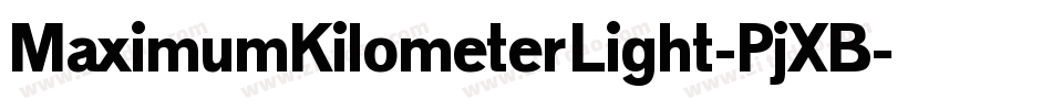 MaximumKilometerLight-PjXB字体转换