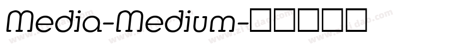 Media-Medium字体转换