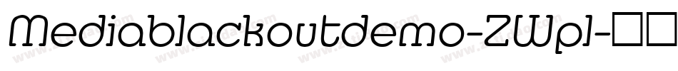 Mediablackoutdemo-ZWpl字体转换