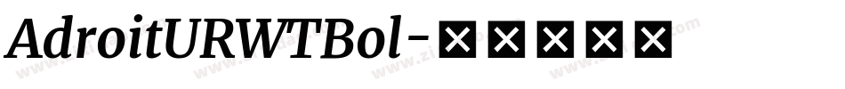 AdroitURWTBol字体转换