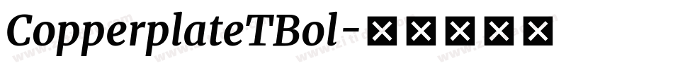 CopperplateTBol字体转换