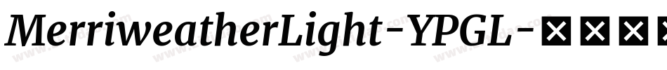 MerriweatherLight-YPGL字体转换