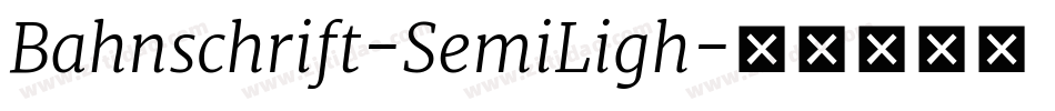 Bahnschrift-SemiLigh字体转换