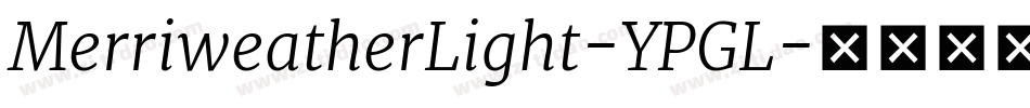 MerriweatherLight-YPGL字体转换