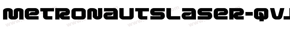 MetronautsLaser-qvjV字体转换 MetronautsLaser-qvjV字体转换