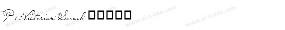 P22Victorian-Swash字体转换