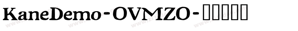 KaneDemo-OVMZO字体转换