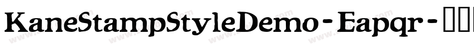 KaneStampStyleDemo-Eapqr字体转换