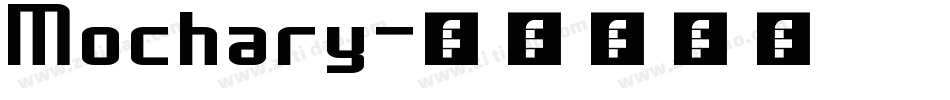 Mochary字体转换