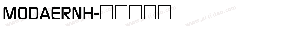 MODAERNH字体转换
