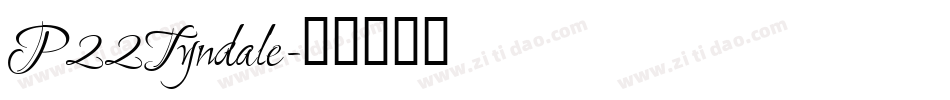 P22Tyndale字体转换