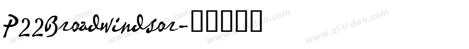 P22Broadwindsor字体转换