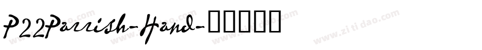 P22Parrish-Hand字体转换