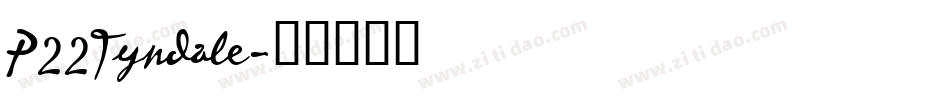 P22Tyndale字体转换