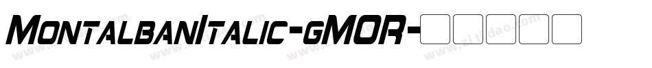 MontalbanItalic-gMOR字体转换