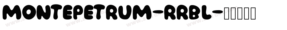 Montepetrum-rrBL字体转换