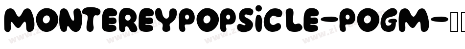 Montereypopsicle-POgm字体转换