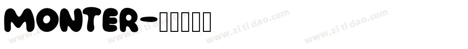 monter字体转换