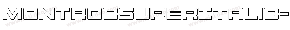 MontrocSuperItalic-Ena8字体转换