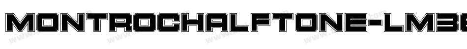 MontrocHalftone-LM3E字体转换