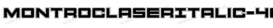 MontrocLaserItalic-40BW字体转换
