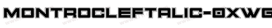MontrocLeftalic-0XWG字体转换