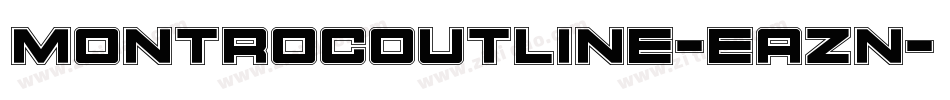 MontrocOutline-eAZn字体转换