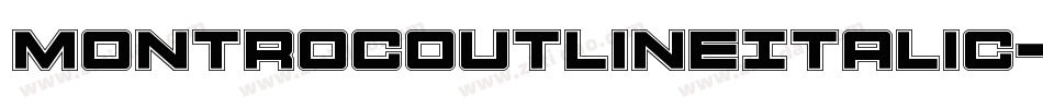 MontrocOutlineItalic-WgyO字体转换