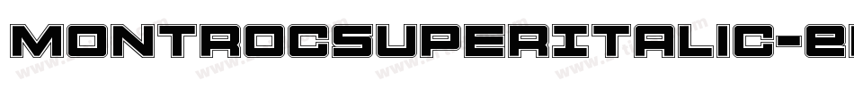 MontrocSuperItalic-Ena8字体转换