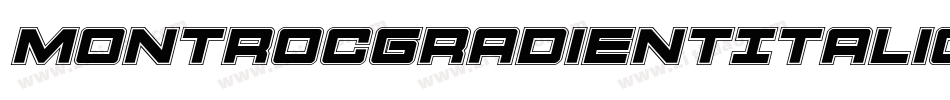 MontrocGradientItalic-PwKZ字体转换