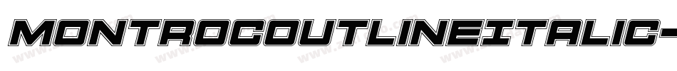 MontrocOutlineItalic-WgyO字体转换