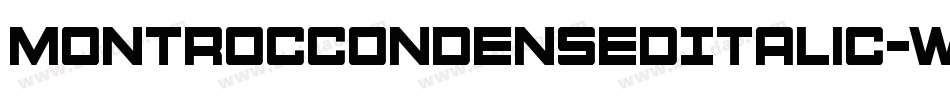 MontrocCondensedItalic-w71w字体转换