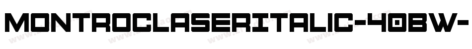 MontrocLaserItalic-40BW字体转换