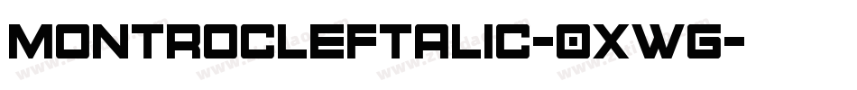 MontrocLeftalic-0XWG字体转换