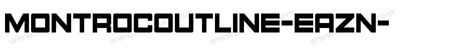 MontrocOutline-eAZn字体转换