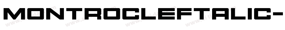MontrocLeftalic-0XWG字体转换