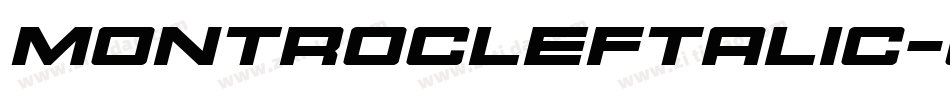 MontrocLeftalic-0XWG字体转换
