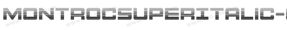 MontrocSuperItalic-Ena8字体转换