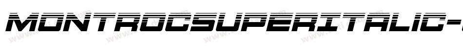 MontrocSuperItalic-Ena8字体转换